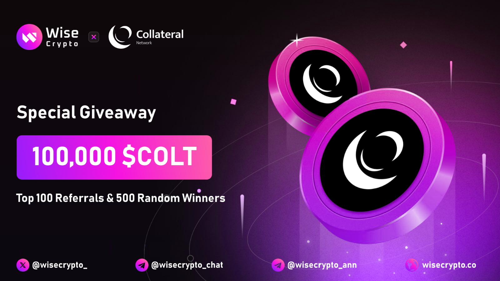 Wise Crypto X Collateral Network Giveaway