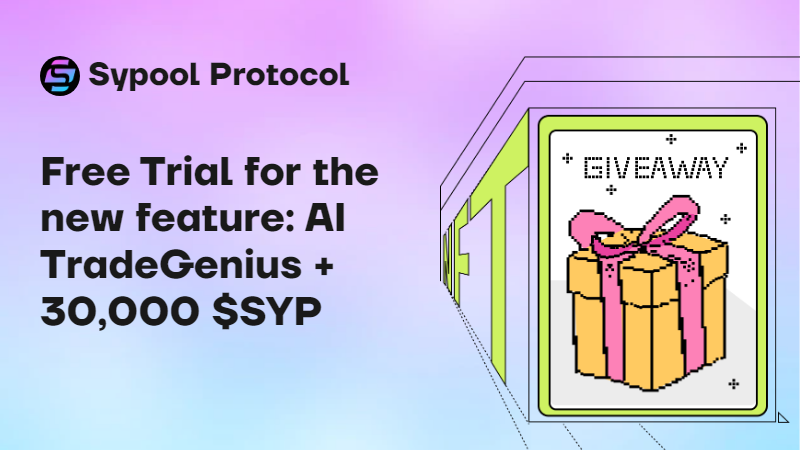 Free Trial for the new feature: AI TradeGenius + 30,000 $SYP