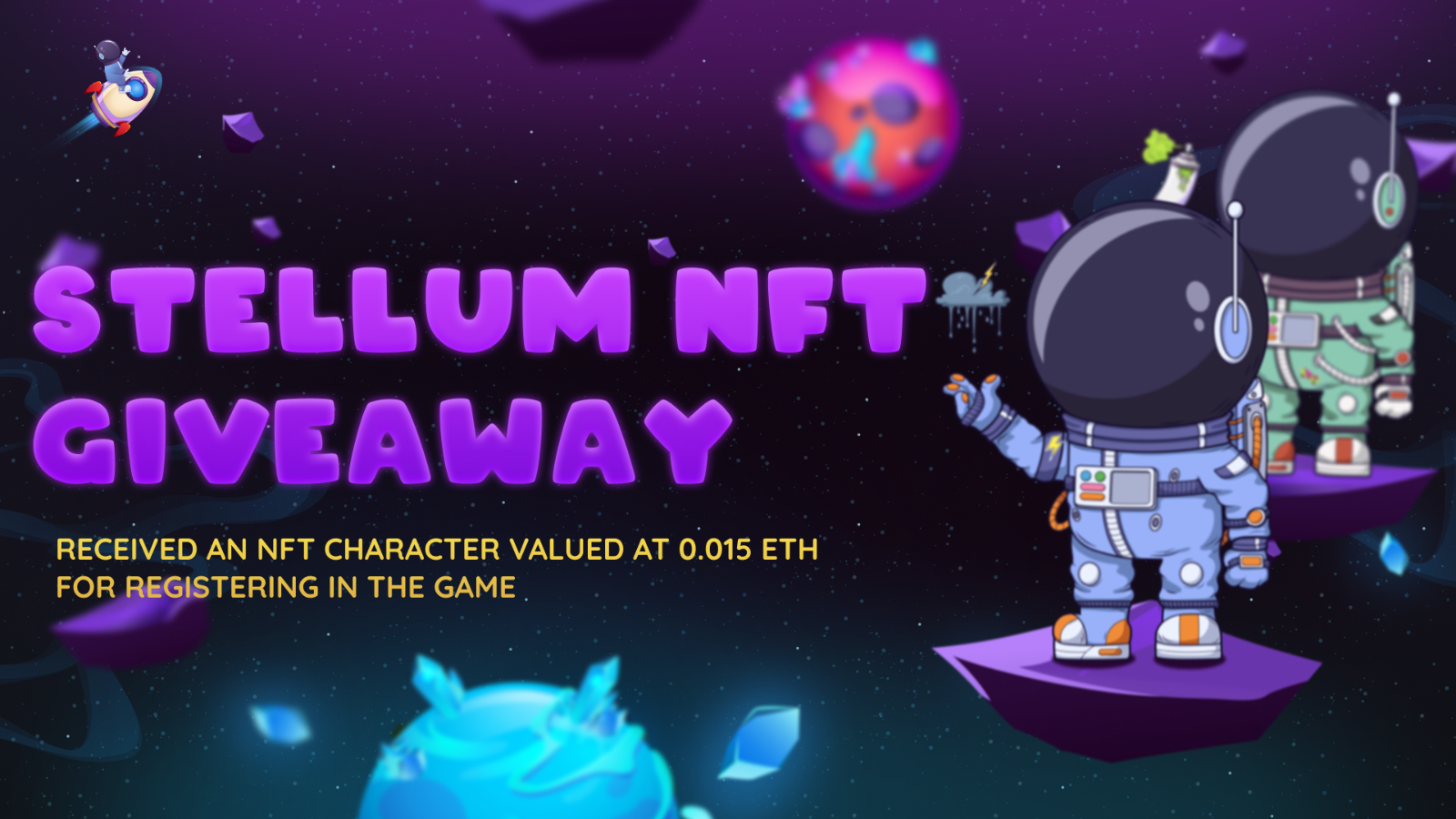 50 NFT STELLUM GIVEAWAY ( 0.015 ETH ≈ $35 each)