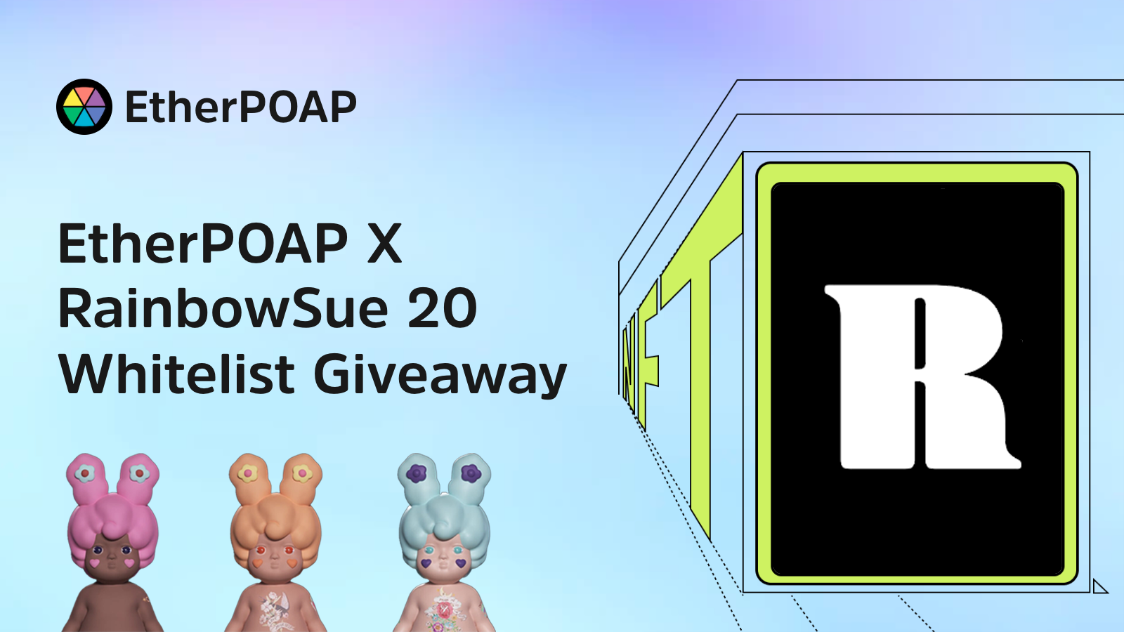 EtherPOAP X RainbowSue 20 Whitelist Giveaway