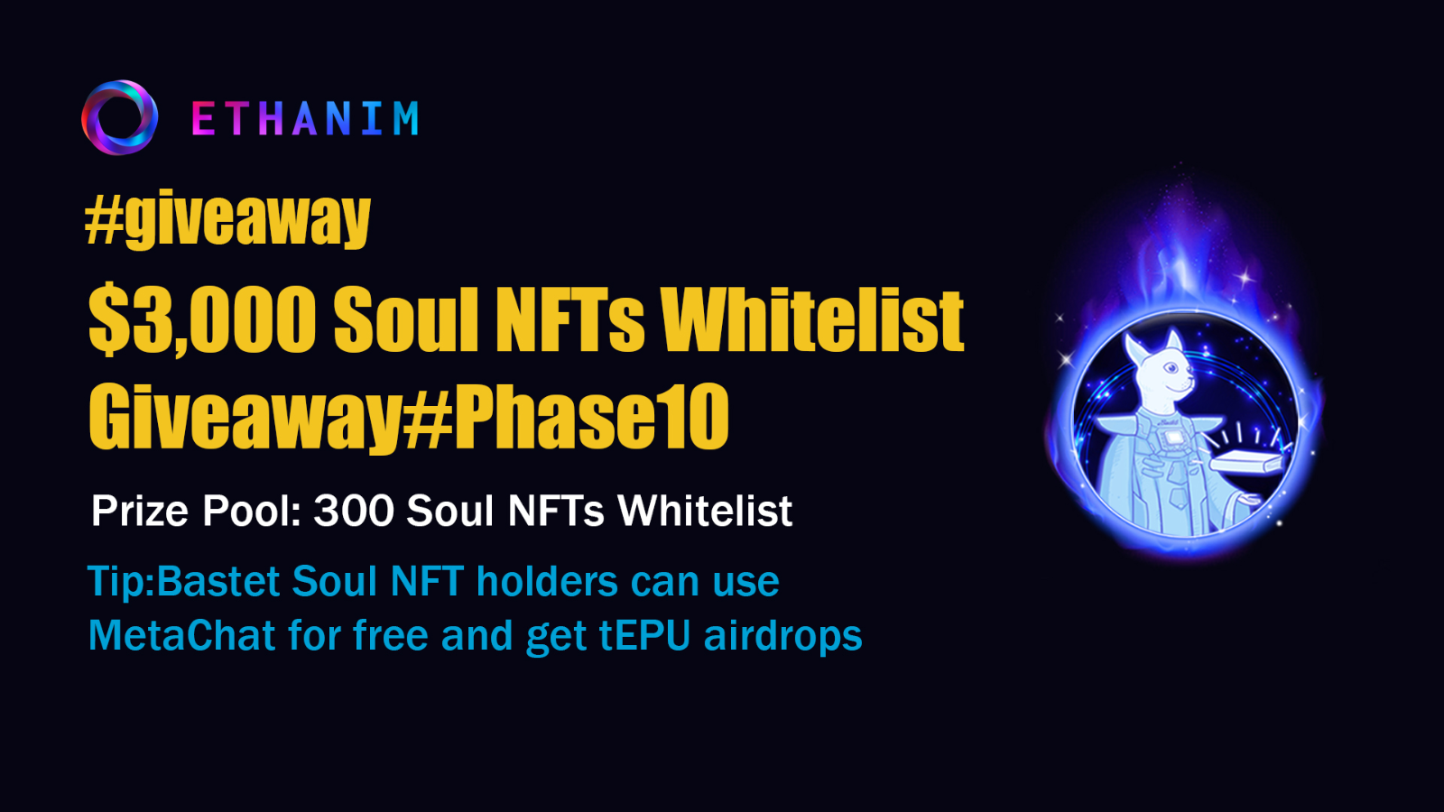 🎁 Ethanim$3,000 Soul NFTs Whitelist Giveaway💰
