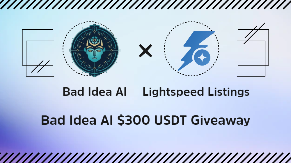 Bad Idea AI $300 USDT Giveaway