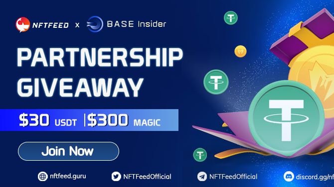 $300 MAGIC + $30 USDT | NFTFeed x Base Insider Partnership Giveaway