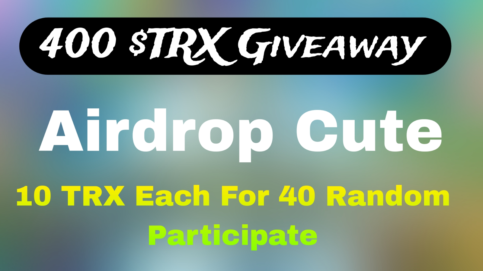 400 $TRX Giveaway, Auto Distribution