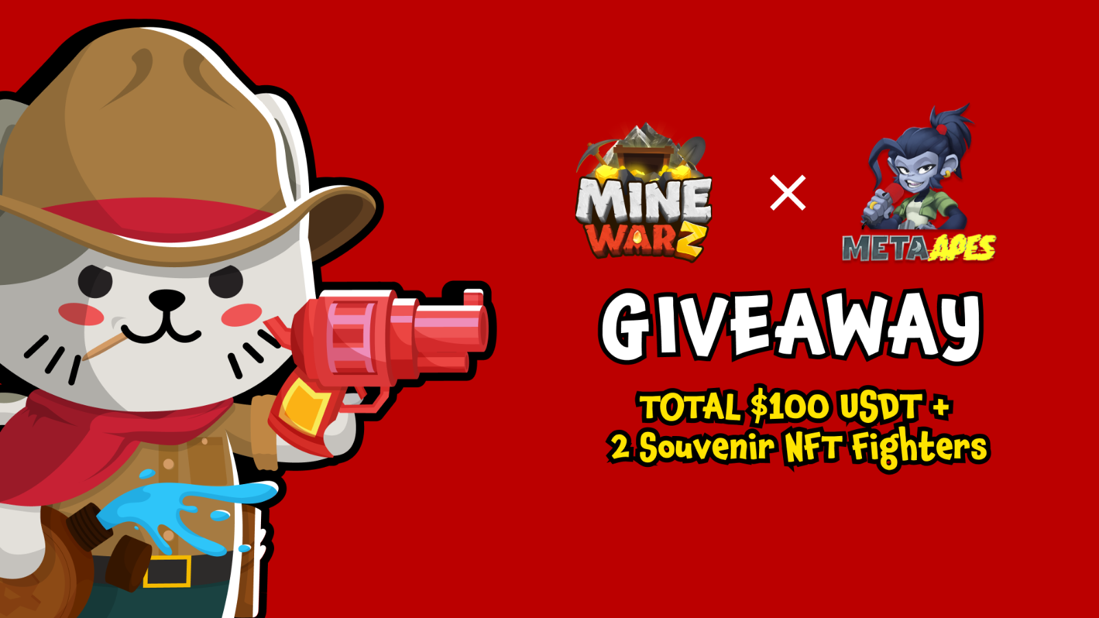 Join the $100 USDT + Souvenir NFT Fighters Prize Pool 🎉 Celebrating MINE WARZ X Meta Apes Partnership!