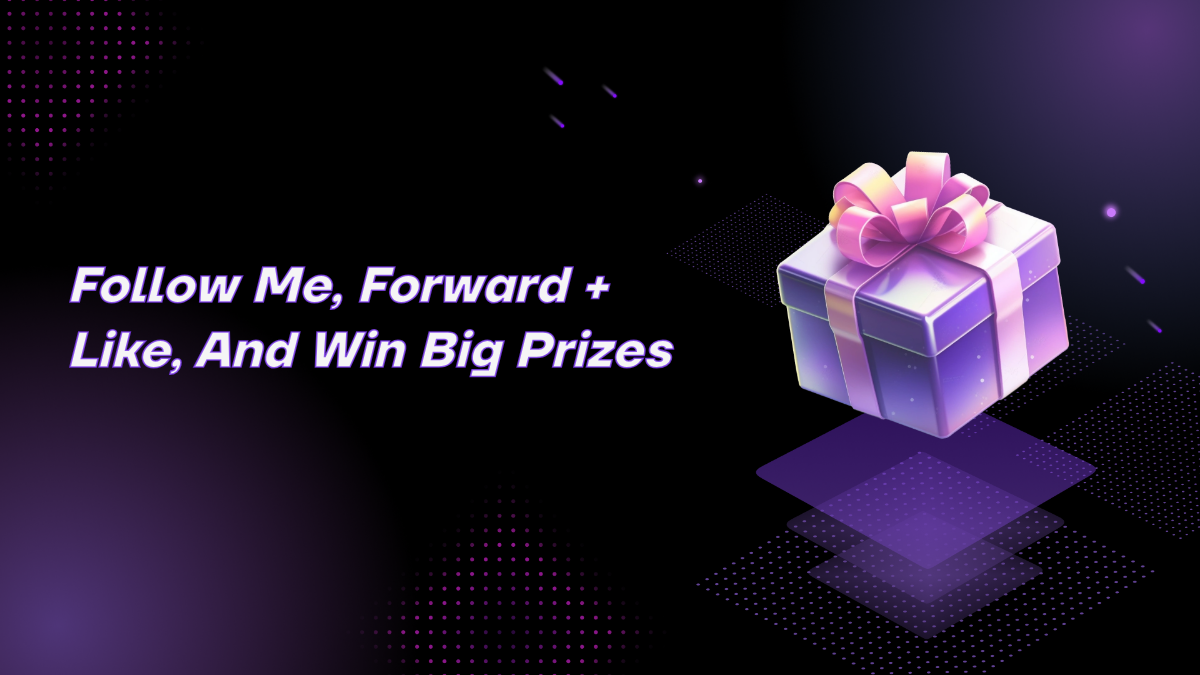 Follow me, forward + like, and win big prizes