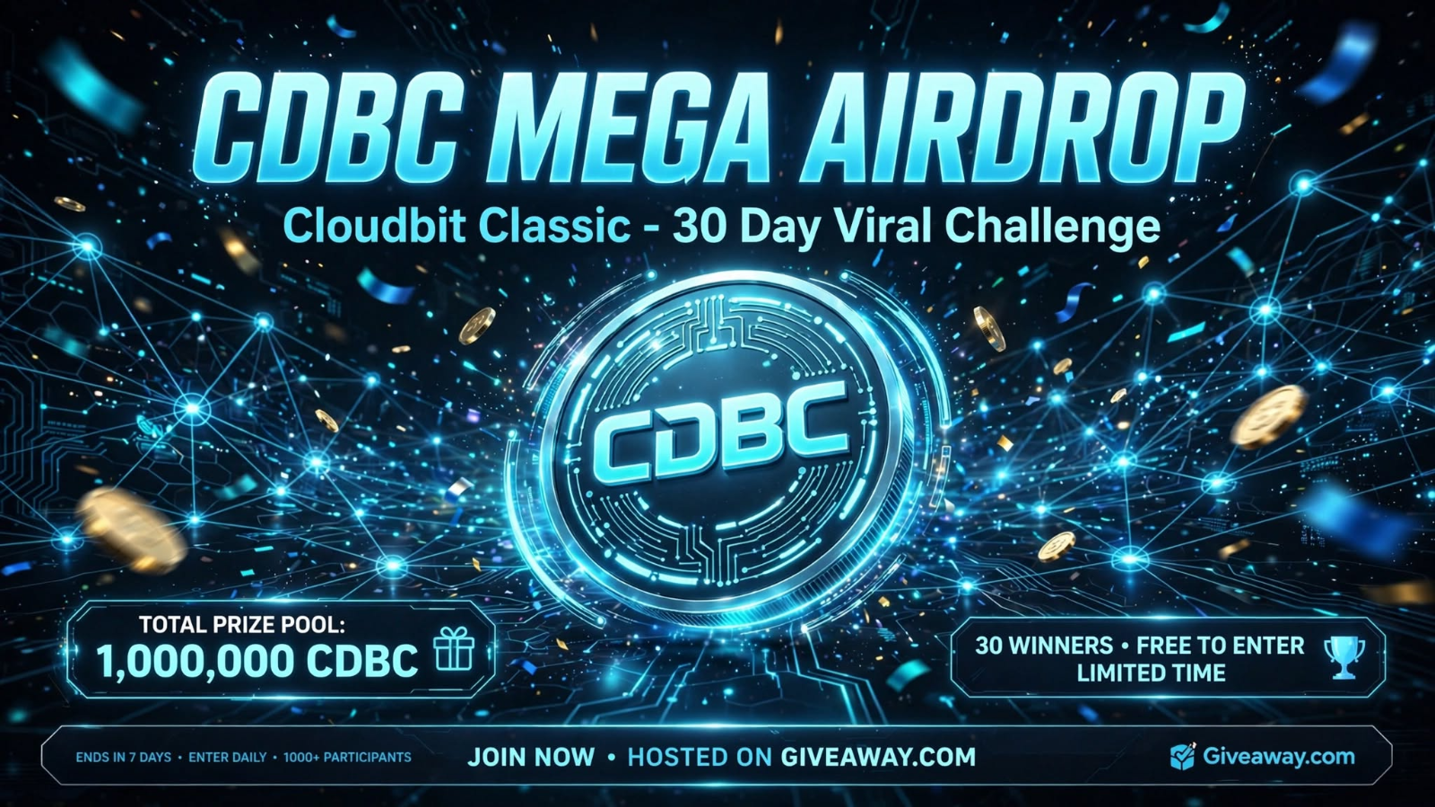 CDBC MEGA AIRDROP | 1,000,000 CDBC | 30 Winners | Cloudbit Classic 30-Day Viral Challenge